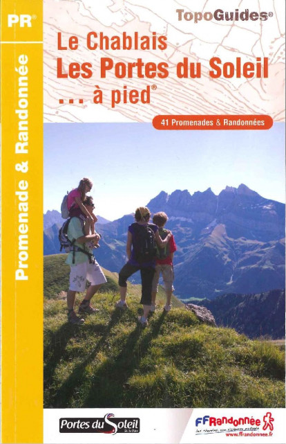 Topo Guide : Le Chablais, Les Portes du Soleil... à pied